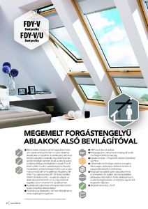FDY-V Duet proSky, FDY-V/U Duet proSky - megemelt forgástengelyű tetőtéri ablak alsó bevilágítóval - általános termékismertető