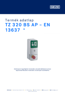 GEZE TZ 320 BS AP - EN 13637 hálózatba köthető vészkijárati vezérlő központok - részletes termékismertető