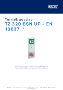 GEZE TZ 320 BSN UP - EN 13637 hálózatba köthető vészkijárati vezérlő központok - részletes termékismertető