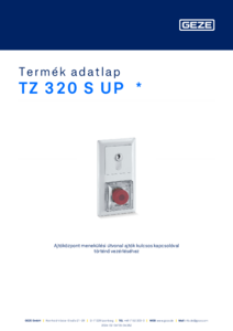GEZE TZ 320 S UP hálózatba köthető vészkijárati vezérlő központok - részletes termékismertető