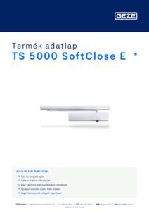 GEZE TS 5000 SoftClose E ajtócsukó - részletes termékismertető