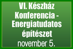 VI. K&eacute;szh&aacute;z Konferencia 2010. november 5-&eacute;n