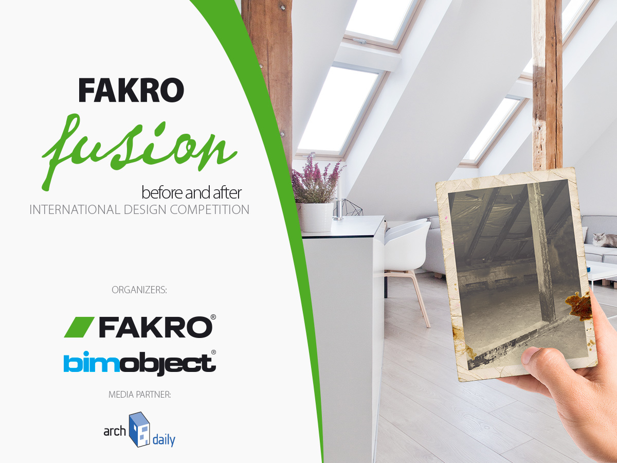FAKRO fusion - befor & after – 10.000 euró összdíjazású nemzetközi építész pályázat 