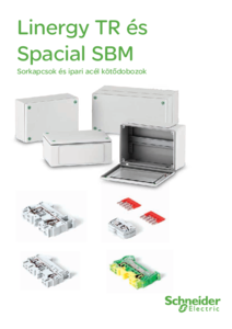 Linergy TR sorkapcsok és Spacial SBM ipari acél kötődobozok - részletes termékismertető