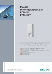 Siemens PDM-I12 és PDM-I12T<br>12 m-es széles látószög, 30 m-es folyosó karakterisztika, MAGIC tükör technológia. - általános termékismertető