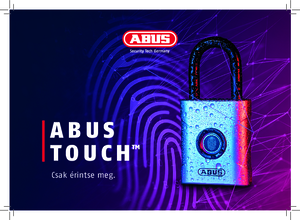 ABUS Touch 57 ujjlenyomatos lakat - általános termékismertető