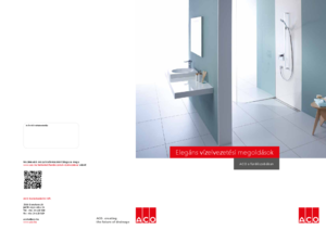 Elegáns vízelvezetési megoldások - ACO a fürdőszobában <br>
(dizájnkatalógus) - általános termékismertető