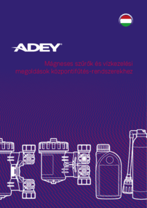 ADEY mágneses szűrők és vízkezelési megoldások központifűtés-rendszerekhez - általános termékismertető