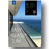 Easy Glass® Slim korlátrendszer - részletes termékismertető