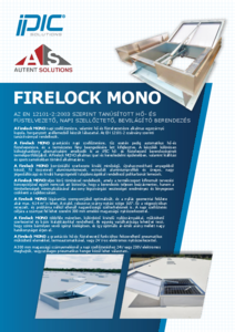 Firelock MONO hő- és füstelvezető, napi szellőztető, bevilágító szerkezet - általános termékismertető