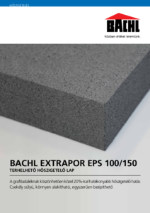 BACHL Extrapor EPS 100/150 lépésálló hőszigetelés - általános termékismertető