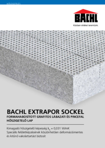 BACHL Extrapor SOCKEL lábazati és pincefal hőszigetelő lap - általános termékismertető