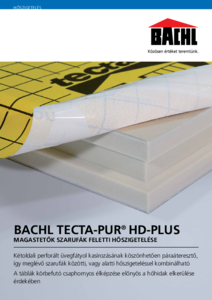 BACHL tecta-PUR HD-plus magastetők szarufák feletti kiegészítő hőszigetelése - általános termékismertető