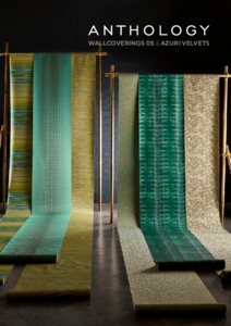 Anthology 05  & Azuri velvets - design tapéták és textilek - általános termékismertető