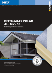 DELTA-MAXX POLAR szarufa feletti hőszigetelő rendszer - részletes termékismertető