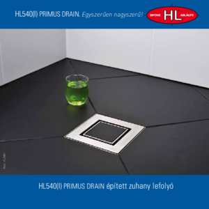 HL540 Primus Drain épített zuhanylefolyó - részletes termékismertető