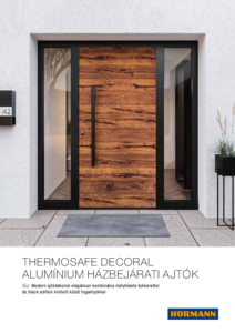 Hörmann ThermoSafe Decoral alumínium házbejárati ajtók - általános termékismertető
