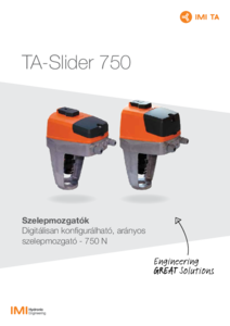 TA-Slider 750 szelepmozgatók - részletes termékismertető