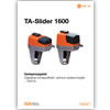 TA-Slider 1600 szelepmozgatók - részletes termékismertető