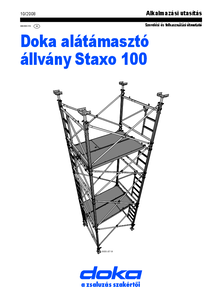 Doka Staxo 100 alátámasztó állvány - alkalmazástechnikai útmutató
