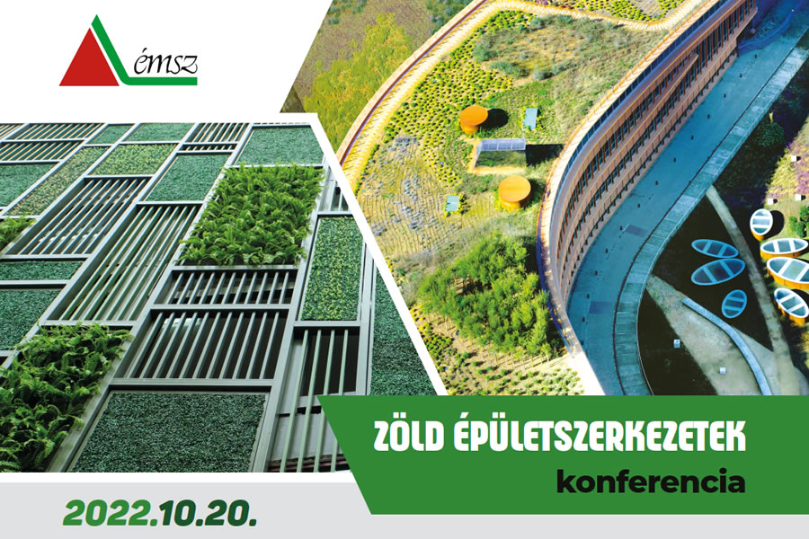Zöld épületszerkezetek konferencia az ÉMSZ szervezésében