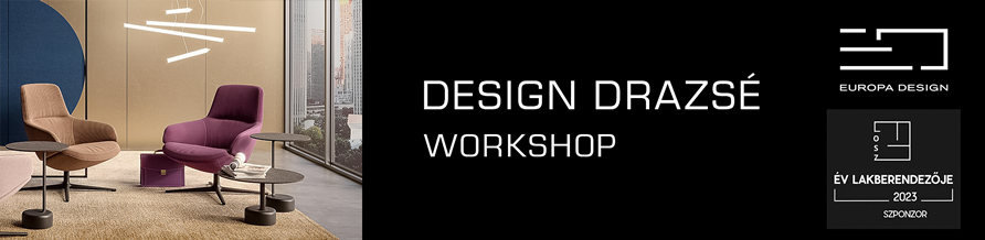Europa Design – Design Drazsé Workshop