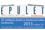 11. Intelligens Épület és Épületautomatika Konferencia 2013