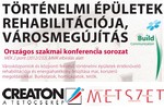 Történelmi épületek rehabilitációja, városmegújítás