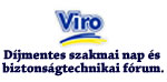 Viro díjmentes szakmai nap és biztonságtechnikai fórum