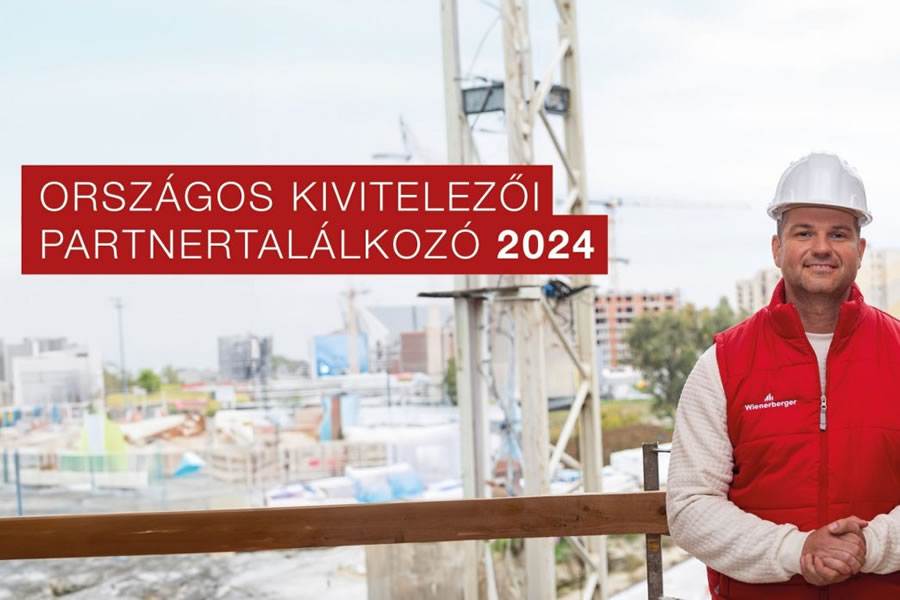 Wienerberger Generálkivitelezői Partnertalálkozó 2024