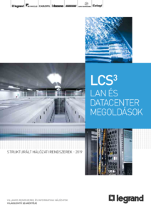 LCS³ strukturált hálózati rendszer - részletes termékismertető
