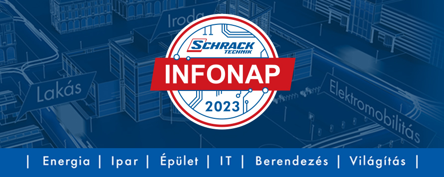 Óriási sikerrel zajlottak le a Schrack Technik Információs Napok