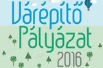 Várépítő pályázat 2016: 13 felajánló, 26 pályázó, 15 nyertes
