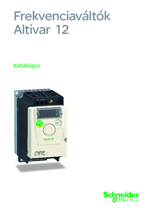 Altivar Machine 12 egyfázisú frekvenciaváltó (katalógus) - részletes termékismertető