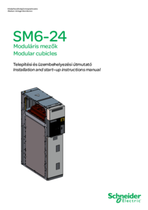 SM6-24 <br>
(Telepítési és üzembehelyezési útmutató) - részletes termékismertető