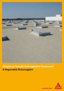 Sikaplan és Sarnafil tetőszigetelési rendszerek - általános termékismertető
