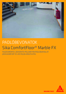Sika ComfortFloor® Marble FX poliuretán padlóbevonat - részletes termékismertető