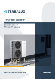 TERRALUX Sunglow monoblokkos levegő-víz hőszivattyúk (R290) - tervezési segédlet