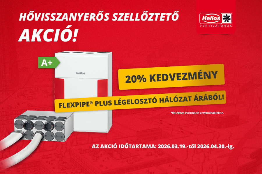 A Kamleithner-Budapest Kft. akciót hirdet HELIOS központi hővisszanyerős szellőztető rendszereire