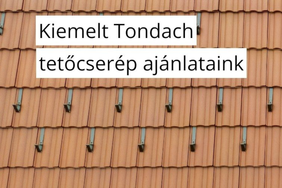 Tondach kerámia tetőtcserép ajánlatok FusionColor és FusionProtect bevonattal is