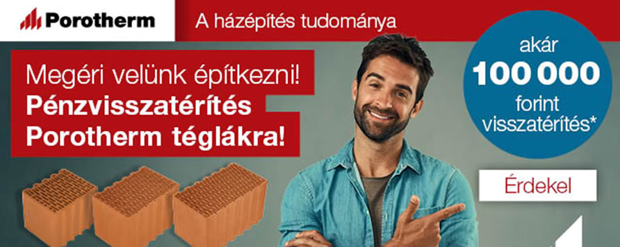 Új pénzvisszafizetési promóció Porotherm falazóelemekre