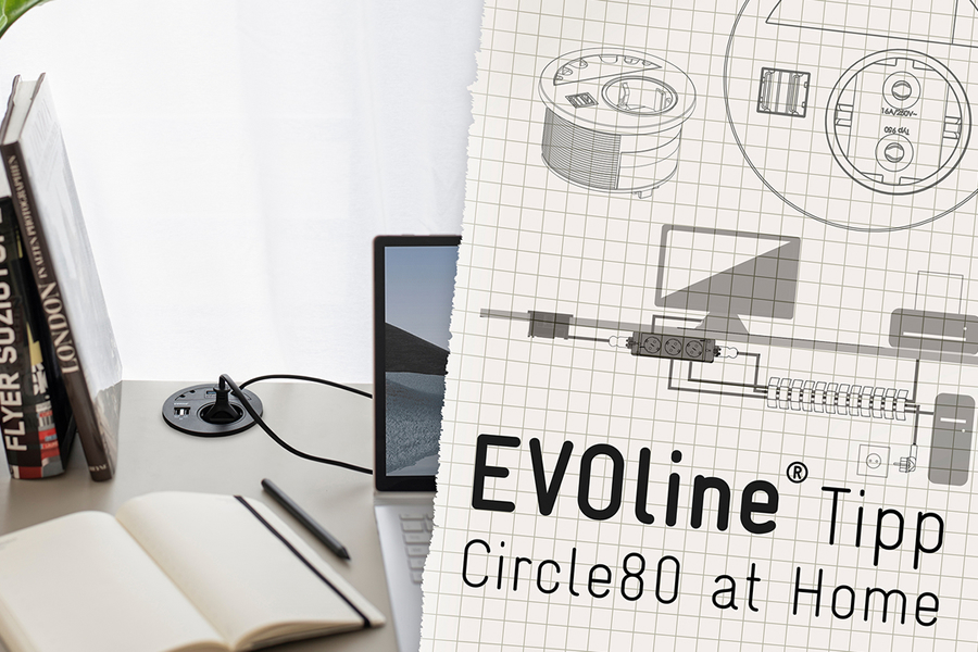 Gyakorlati tippek az EVOline® Circle80 otthoni használatához