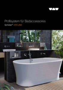 Schlüter®-ARCLINE - Profilrendszer fürdőszobai kiegészítőkhöz - általános termékismertető