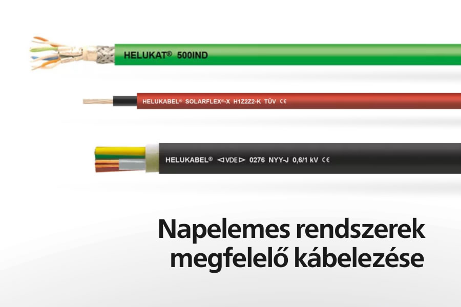 Napelemes rendszerek kábelezése: miért kritikus a megfelelő kábelválasztás?