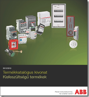 Megjelent az ABB kisfeszültségű termékeinek szűkített palettáját bemutató kiadványa