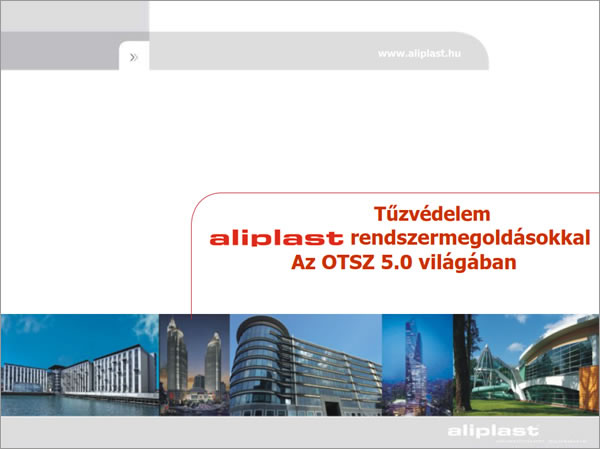 Tűzvédelem, hő- és füstelvezetés Aliplast nyílászáró profilrendszerekkel az OTSZ 5.0 világában