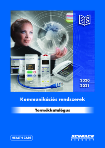 Schrack Seconet kórházi kommunikációs rendszerek katalógusa 2020-2021. - részletes termékismertető