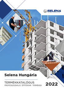 Selena Hungária termékkatalógus 2022 - részletes termékismertető