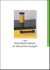 Bútordíszítő elemek és dekorációs anyagok