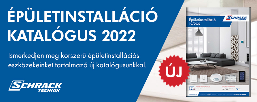 Schrack Technik – Épületinstalláció katalógus 2022